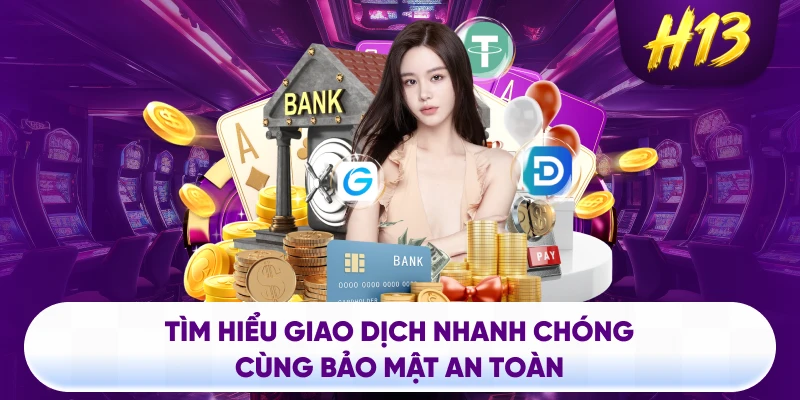 Tìm hiểu giao dịch nhanh chóng cùng bảo mật an toàn